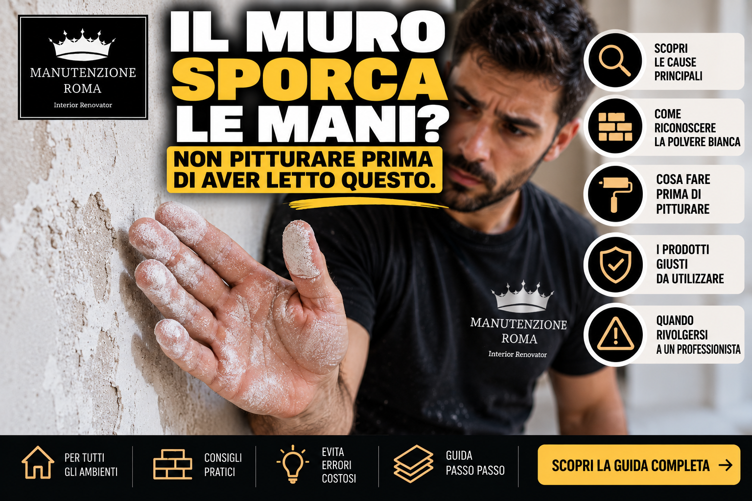 Il muro sporca le mani con polvere bianca: si può pitturare?
